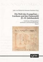 bokomslag Die Welt Des Evangeliars: Liesborner Abteigesprache Zur Kunst- Und Kulturgeschichte, Band 1