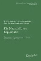 bokomslag Die Medialität von Diplomatie