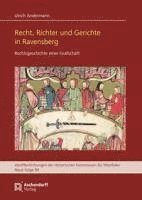 bokomslag Recht, Richter Und Gerichte in Ravensberg: Rechtsgeschichte Einer Grafschaft
