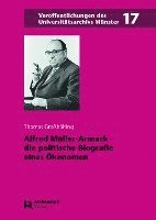 bokomslag Alfred Muller-Armack: The Political Biography of an Economist