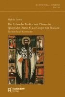 bokomslag Das Leben Des Basilius Von Casarea Im Spiegel Der Oratio 43 Des Gregor Von Nazianz