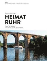 bokomslag Die Ruhr und ihr Gebiet