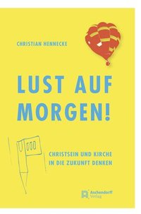 bokomslag Lust auf morgen!