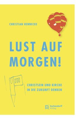bokomslag Lust auf morgen!