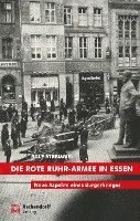 bokomslag Die Rote Ruhr-Armee in Essen: Neue Aspekte Eines Burgerkrieges
