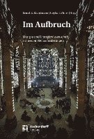 bokomslag Im Aufbruch: Liturgie Und Liturgiewissenschaft VOR Neuen Herausforderungen