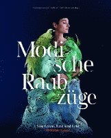 bokomslag Modische Raubzuge: Von Luxus, Lust Und Leid. 1800 Bis Heute