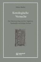 bokomslag Kenologische Versuche: Der Johannesprolog Zwischen Nagarjuna, Vasubandhu Und Meister Eckhart