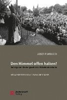 Den Himmel Offen Halten!: Beitrage Zur Kirchengeschichte Mitteldeutschlands 1