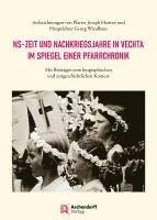 bokomslag NS-Zeit und Nachkriegsjahre in Vechta im Spiegel einer Pfarrchronik