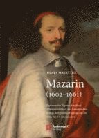 bokomslag Mazarin (1602-1661)