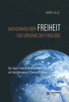 bokomslag Nachdenken über Freiheit - das ureigene der Theologie