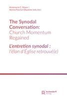 Annemarie C Mayer, Ikenna Paschal Okpaleke - L'entretien synodal : l'élan d'Église retrouvé(e), Inbunden. Tillgänglighet: Lägg i varukorg