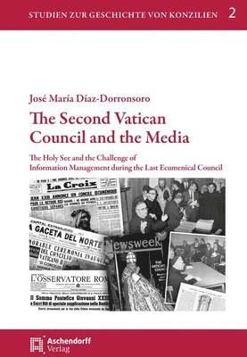 bokomslag The Second Vatican Council and the Media