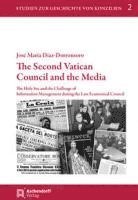 Jose M. Diaz-Dorronsoro, José Maria Díaz-Dorronsoro - The Second Vatican Council and the Media, Inbunden