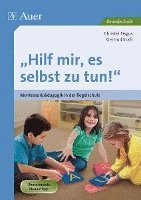 bokomslag Hilf mir, es selbst zu tun!