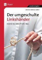 bokomslag Der umgeschulte Linkshänder