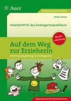 Heike Grüner - Auf dem Weg zur Erzieherin, Häftad