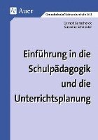 bokomslag Einführung in die Schulpädagogik und die Unterrichtsplanung