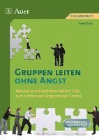 bokomslag Gruppen leiten ohne Angst