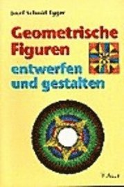 bokomslag Geometrische Figuren entwerfen und gestalten