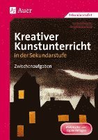 bokomslag Kreativer Kunstunterricht in der Sekundarstufe