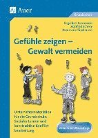 bokomslag Gefühle zeigen - Gewalt vermeiden