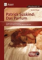 Norbert Berger - Patrick Süskind: Das Parfum, Häftad