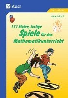 bokomslag 111 kleine, lustige Spiele für den Mathematikunterricht