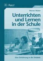 bokomslag Unterrichten und Lernen in der Schule