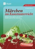 bokomslag Märchen im Kunstunterricht