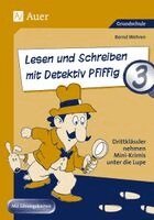 Bernd Wehren - Lesen und Schreiben mit Detektiv Pfiffig, Klasse 3, Häftad