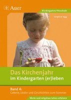 bokomslag Das Kirchenjahr im Kindergarten (er)leben 04. Gebete, Lieder und Geschichten zum Sommer