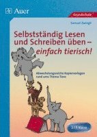 bokomslag Selbstständig Lesen und Schreiben üben - einfach tierisch!