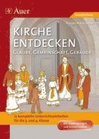 bokomslag Kirche entdecken: Glaube, Gemeinschaft, Gebäude