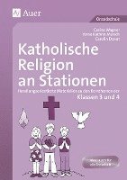 Katholische Religion an Stationen. Klassen 3 und 4 1