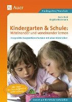 bokomslag Kindergarten & Schule: Miteinander und voneinander lernen