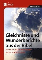 bokomslag Sigg, S: Gleichnisse und Wunderberichte aus der Bibel