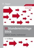 55 Stundeneinstiege Ethik 1