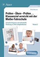 bokomslag Prüfen - Üben - Prüfen ... Klassenziel erreicht mit der Mathe-Fahrschule Klasse 2