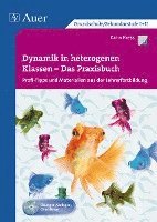 bokomslag Dynamik in heterogenen Klassen - Das Praxisbuch