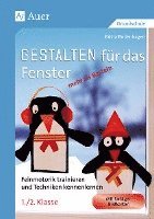 Gestalten für das Fenster - mehr als Basteln 1