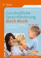 bokomslag Ganzheitliche Sprachförderung durch Musik Kita