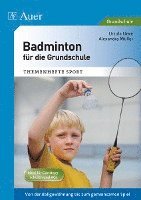 bokomslag Badminton für die Grundschule