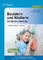 bokomslag Bouldern und Klettern für die Grundschule