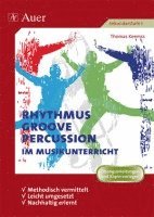 bokomslag Rhythmus, Groove & Percussion im Musikunterricht