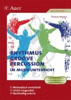 Rhythmus, Groove & Percussion im Musikunterricht 1