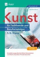 bokomslag Kunst für Fachfremde und Berufseinsteiger Kl. 5-6