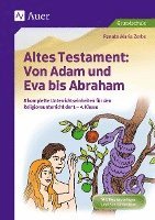 Altes Testament Von Adam und Eva bis Abraham 1