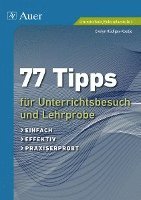 bokomslag 77 Tipps für Unterrichtsbesuch und Lehrprobe